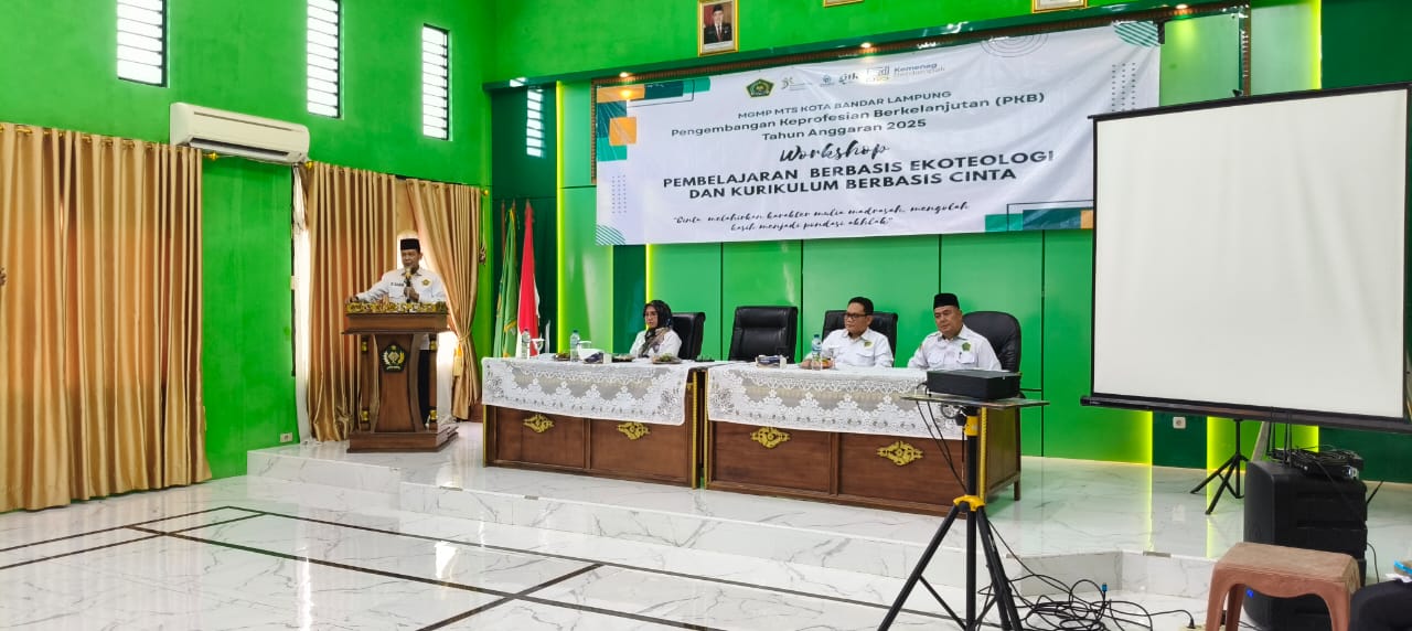 MGMP MTs Kota Bandar Lampung Gelar Workshop Pembelajaran Berbasis Ekoteologi dan Kurikulum Berbasis Cinta Tahun 2025